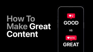 What Makes A Content Good Vs Great?